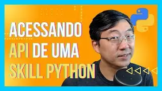 Chamar API De Uma Skill Alexa - Python