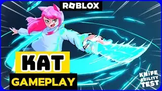 KAT in Roblox (Knife Ability Test) | KAT Gameplay Guide