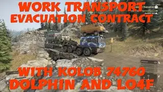 SnowRunner Work Transport Evacuation Contract With Kolob 74760 Dolphin And Lo4f