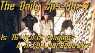Fallout 76, is it 76 worth playing?  Ask a new player!