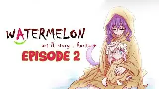Looking for Work - Episode 2 - Watermelon | Webtoon Comic Dub
