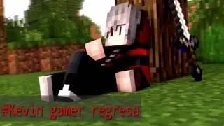 # Kenvin gamer Regresa