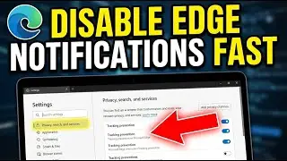 How to disable Microsoft Edge tracking prevention notifications - Quick Tutorial
