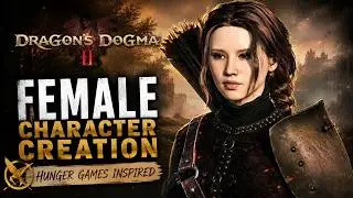 Dragon's Dogma 2 female character creation Hunger Games inspired