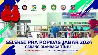 FINAL | Roy Lake VS Selvano Saliha | Seleksi Pra POPNAS JABAR 2024