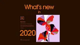 4 Minutes! What's new in Adobe Illustrator 2020