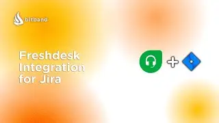 Freshdesk Integration for Jira