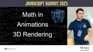 The Power of Mathematics in JavaScript by Alen Abrahamyan  (AM) #jssummitam23