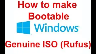 Make bootable flash drive using rufus *Genuine Windows*