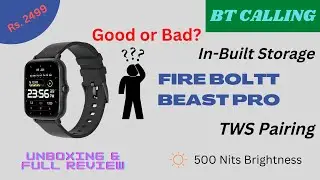 Fire Boltt Beast Pro⌚ Unboxing and Full Review