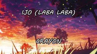 Crayon- Ijo (Laba Laba) (Official Lyric Video)