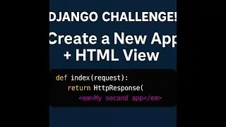 Django Challenge Build a New Project & App from Scratch  Index View with HTML Response
