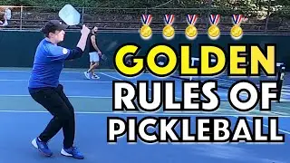 The Five Golden Rules of Pickleball