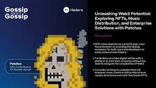 Gossip about Gossip: Unleashing Web3's Potential - Exploring NFTs, Music, and Enterprise Solutions
