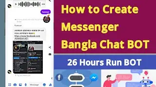 How to Create Messenger Bangla Chat Bot | Messenger Bot Group Chat Bangla