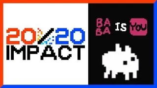 WHAT IS THIS GAME? - Baba is You: 20/20 Impact