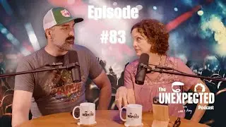 Unexpected Ep 83 - When Did the Anti-Establishment Folks Turn Mainstream?