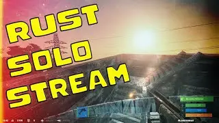 RUST Соло  Вайп.