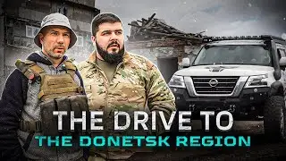 The drive to the Donetsk Region