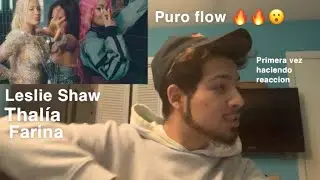 Primera vez escuchando a Leslie Shaw ft. Thalía y Farina- Estoy Soltera “Combo Dura 😨🔥”