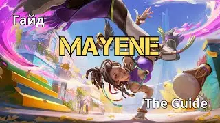 MAYENE (Майен) - Honor of Kings The Guide (Гайд)
