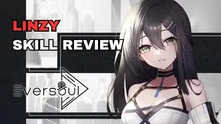 Review Skill Linzy! Definisi Striker Paket Lengkap Sih ini, Apakah Bisa Menyaingi Aki? - [EVERSOUL]
