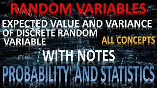 Expected Value And Variance Of Discrete Random Variables || WITH NOTES || R.A.S ACADEMY