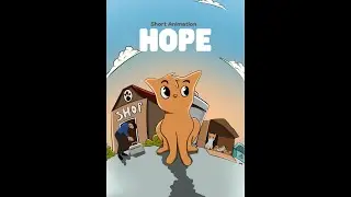 HOPE - Short Animation