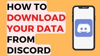 How to Download Data from Discord 2022