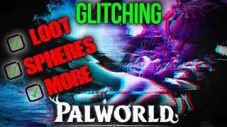PALWORLD Glitches | Ultimate Glitching Guide - Legendary Catch