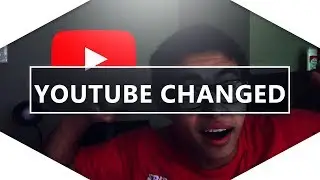 VLOG # 1:YouTube Changed Again..
