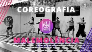 Malemolência - Araketu - Coreografia - Up! Dance