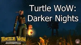 Turtle WoW: Darker Nights