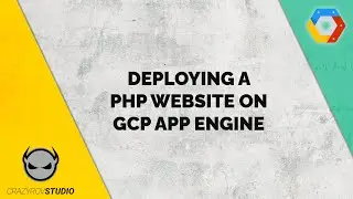 Deploying a PHP Website on GCP App Engine
