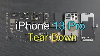 iPhone 13 Pro Tear Down | What 
