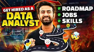 Complete Roadmap To Get Hired as a DATA ANALYST 🔥 | Skills Required to Become a Data Analyst in 2024
