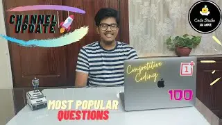 Channel Update - Competitive Coding - Most Popular Questions -  Codeforces - 250 Subs