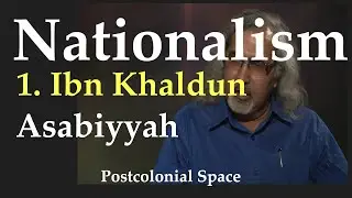 Nationalism: (1) Ibn Khaldun 