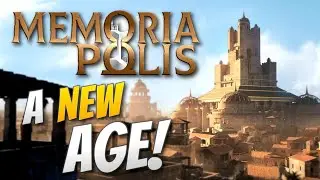 A New Age for this Fascinating City-Builder! | Memoriapolis