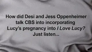 The Inside Story: How I Love Lucy Broke TV's Pregnancy Taboo