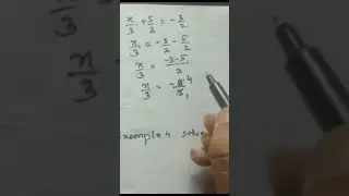 Linear equations                            ( Solve x/3 + 5/2 = -3/2 )