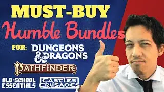 LEAVE WOTC for these MUST-BUY limited-time Humble Bundles for D&D 5e, Pathfinder 2, C&C, OSE!