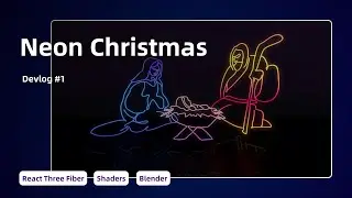 Neon Lights in Three.js & React Three Fiber! (Devlog #1)