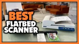 Flatbed Scanner - Top 5 Best Flatbed Scanners 2023