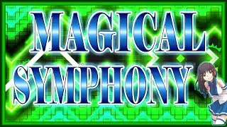 "Magical Symphony" 100% (HARD DEMON) by Vfighter / Geometry Dash 2.11