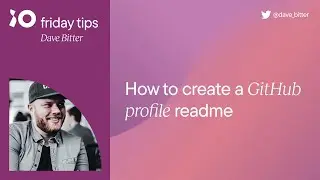 How to create a GitHub profile README | Friday Tips #0