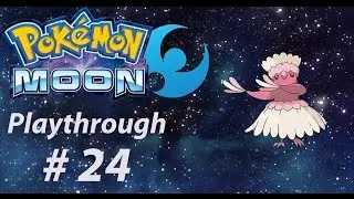 Pokémon Moon Playthrough Part 24: Hula Dances and Battle Royals
