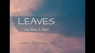Leaves by Ben&Ben (Female cover)