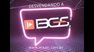Desvendando a BGS - EP. 1 - Aquece BGS