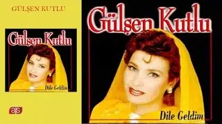 Gülşen Kutlu - Ben Bugün Yarimden Ayrı Düşeli (Official Audio)